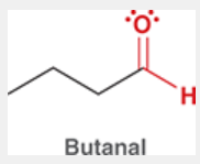 <p>formaldehyde</p><p>butanal (pictured)</p>