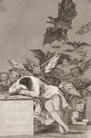 <p>“The Sleep of Reason Produces Monsters” 1798</p>