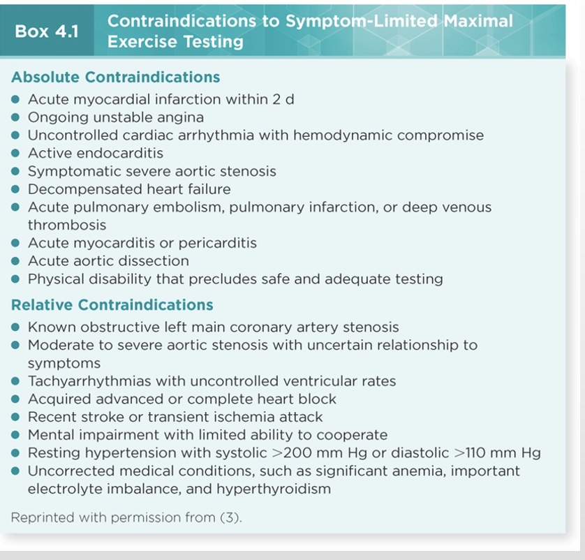 <p><span style="font-family: &quot;Franklin Gothic Medium&quot;;">-Consider contraindications, the exercise test protocol and mode, test endpoint indicators, safety, medications, and staff and facility emergency preparedness.</span></p><p><span style="font-family: &quot;Franklin Gothic Medium&quot;;">-AHA absolute/relative contraindications should be adhered to.</span></p><p><span style="font-family: &quot;Franklin Gothic Medium&quot;;">-Contraindications are intended to avoid unstable ischemic, rhythm, or hemodynamic conditions or other situations in which the risk associated with undergoing the exercise test is likely to exceed the benefit.</span></p><p><span style="font-family: &quot;Franklin Gothic Medium&quot;;">*don’t have to memorize picture!</span></p>