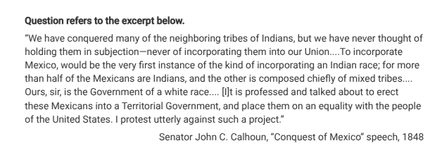 <p>Which of the following events best represents a continuity of the sentiments expressed by Senator Calhoun in the speech?</p>