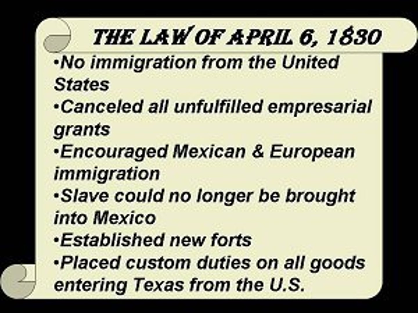 <p>Passed by Mexico, it restricted all future immigration of Americans into Texas.</p>