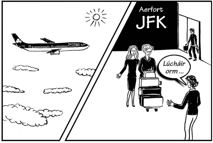 <p>Ibp4, tá siad ar a mbealach go N.E. ar eitilt Aer Lingus. <br>Cuireann Aintín fáilte rompu nuair a thuirlingíonn siad ag aerfort JFK.</p>
