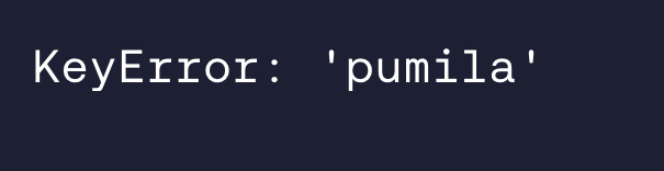 <p>An error because “pumila” isn’t present in the set.</p>