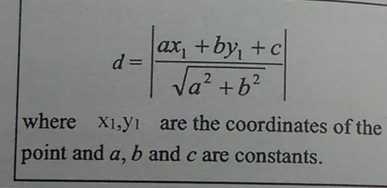 <ol><li><p>(x,y) points, line is ax + by + c = 0</p></li><li><p>Perpendicular distance formula</p><p></p></li></ol><p></p>