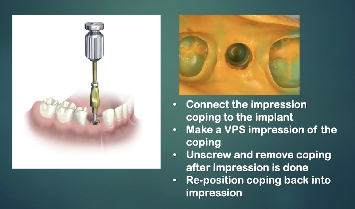 <ul><li><p>connect the impression coping to the implant </p></li><li><p>make a VPS impression of the coping </p></li><li><p>unscrew and remove coping after impression is done </p></li><li><p>re-position coping back into impression </p></li></ul><p></p>