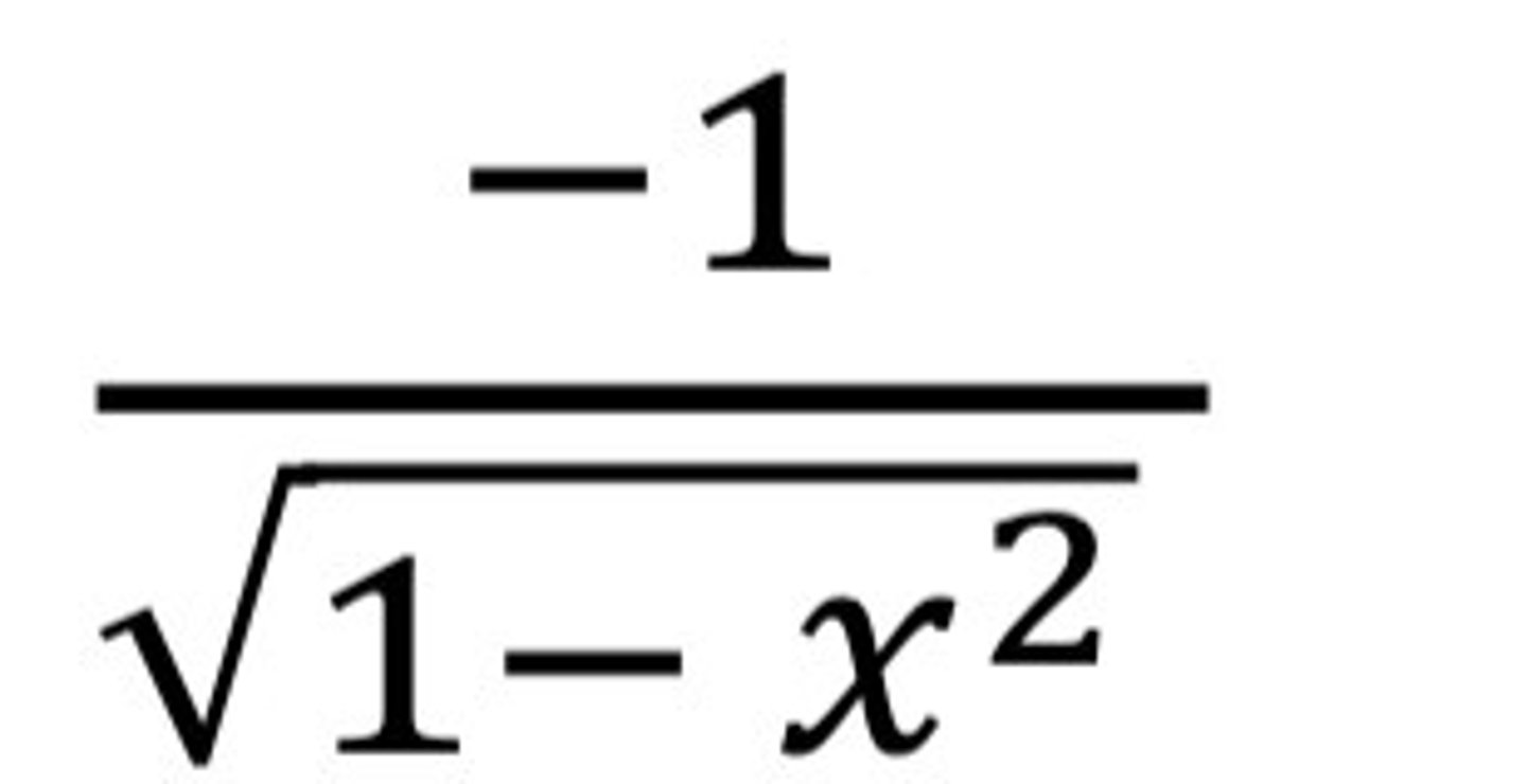 <p>-1/square root of (1-x^2)</p>