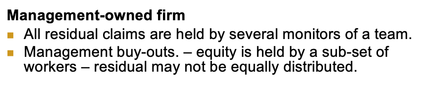 <p>What is a <strong>management-owned firm</strong>?</p>