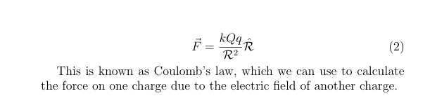 <p>it represents the force experienced by a charge (Q) when it is placed within an existing electric field created by another charge Q</p>