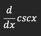 <p>Derivative of cscx</p>