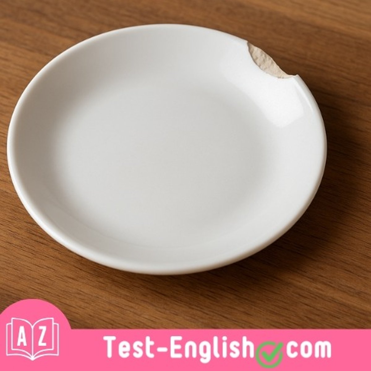 <p>I dropped the plate and now it's _____.</p>