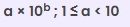 <p>-count the number of values <strong>behind the decimal</strong> and count number of <strong>zeros </strong>in given number</p><p></p><p>-Coefficient must be: <strong>&gt;1 and &lt;10</strong></p><p></p><p></p><p>ex. 96,47<strong>0,000 (4 zeros) </strong>  and 9.<strong>647 (3 behind decimal)</strong></p><p></p><p>=9.647×10<sup>7</sup></p>