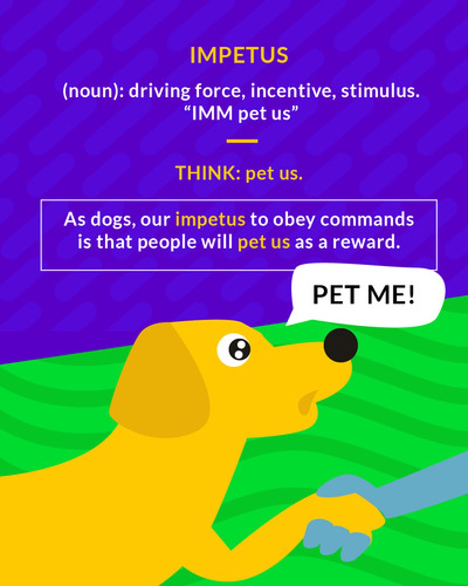 <p>a moving force, impulse, stimulus</p><p>(noun) driving force</p>