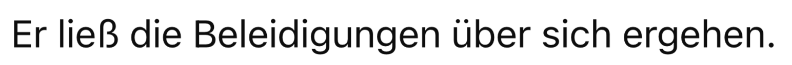 <p><span>etw über sich ergehen lassen</span></p>