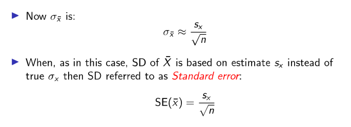 <p>Sample standard deviation is based on estimates of xbar → instead of true standard deviation</p><ul><li><p>when don’t know the sample standard deviation</p></li></ul><ul><li><p>This is called standard error</p></li></ul><p></p>
