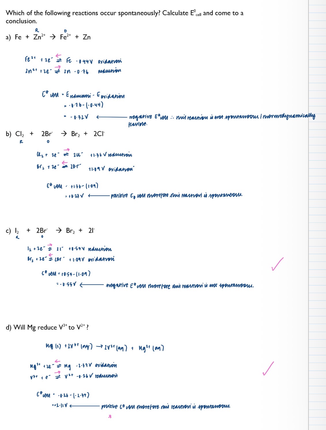 <p>In order for a reaction to be thermodynamically feasible, the Ecell value must be positive. This does not mean that the reaction will happen, as kinetic factors, such as a high Ea, could cause the rate of reaction to be effectively 0.</p>
