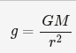 <p>gravitational field strength</p>