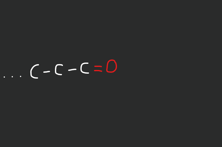 <p>double bond oxygen at end of chain</p>