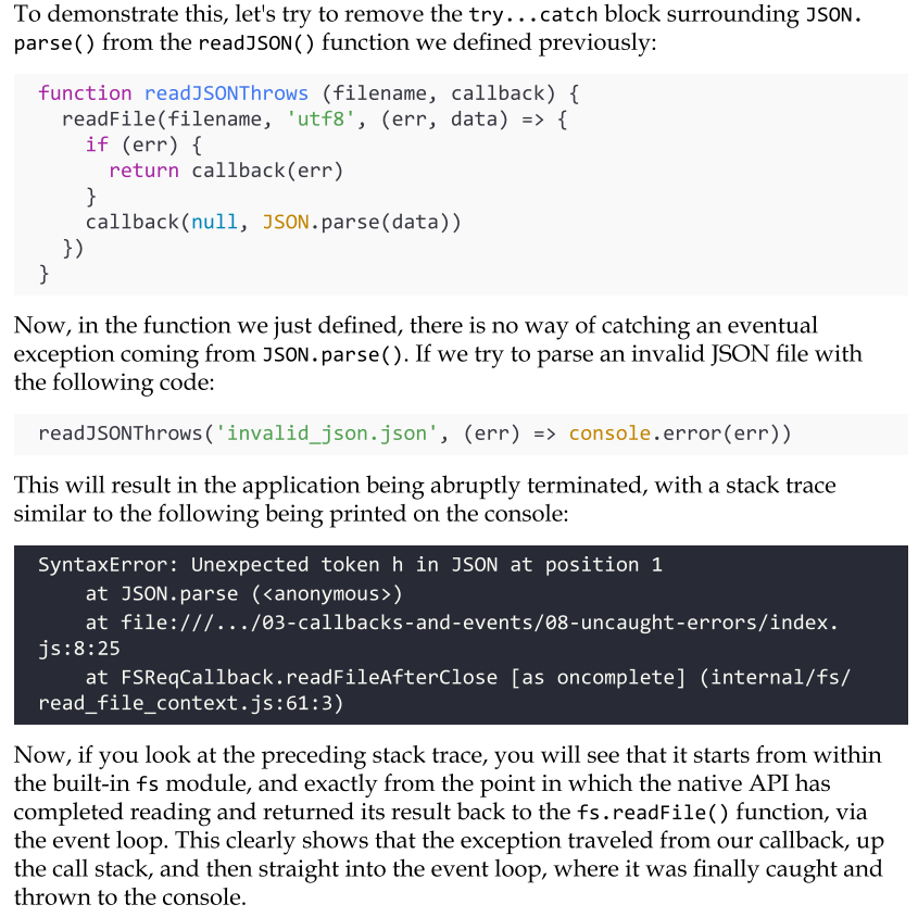 <p>In Node.js, errors thrown within the callback of an asynchronous function can sometimes go uncaught, especially if proper error handling mechanisms like <code>try...catch</code> aren't used.</p>