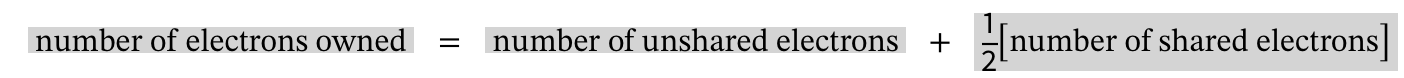 <p>number of unshared e- +1/2 x number of shared e-</p>
