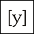 <p>le son <strong>y </strong>peut s’écrire: </p>