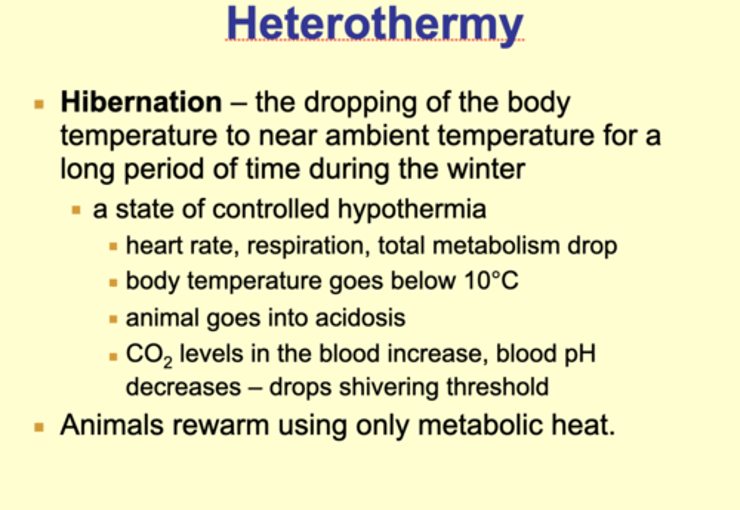 <p>- Heart rate, respiration, total metabolism drop</p><p>- Body temp goes below 10°C</p><p>- Animal goes into acidosis</p><p>- CO2 levels in blood increase, blood pH decreases (drops shivering threshold)</p>
