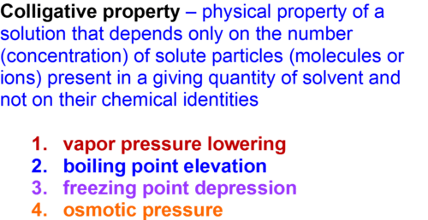 <p>properties of a solution that depend only on the number of particles dissolved in it, not the properties of the particles themselves. The main ones are boiling point elevation and freezing point depression.</p>