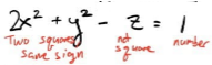 <div data-type="imageUpload"></div><p>2 squares (same sign), # output (ex. 2x² + y² - z = 1)</p>
