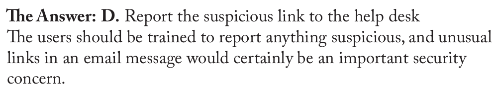 <p>Report the suspicious link to the help desk</p>