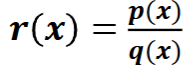 <p>a function of the form —— where p and q are polynomial functions</p>