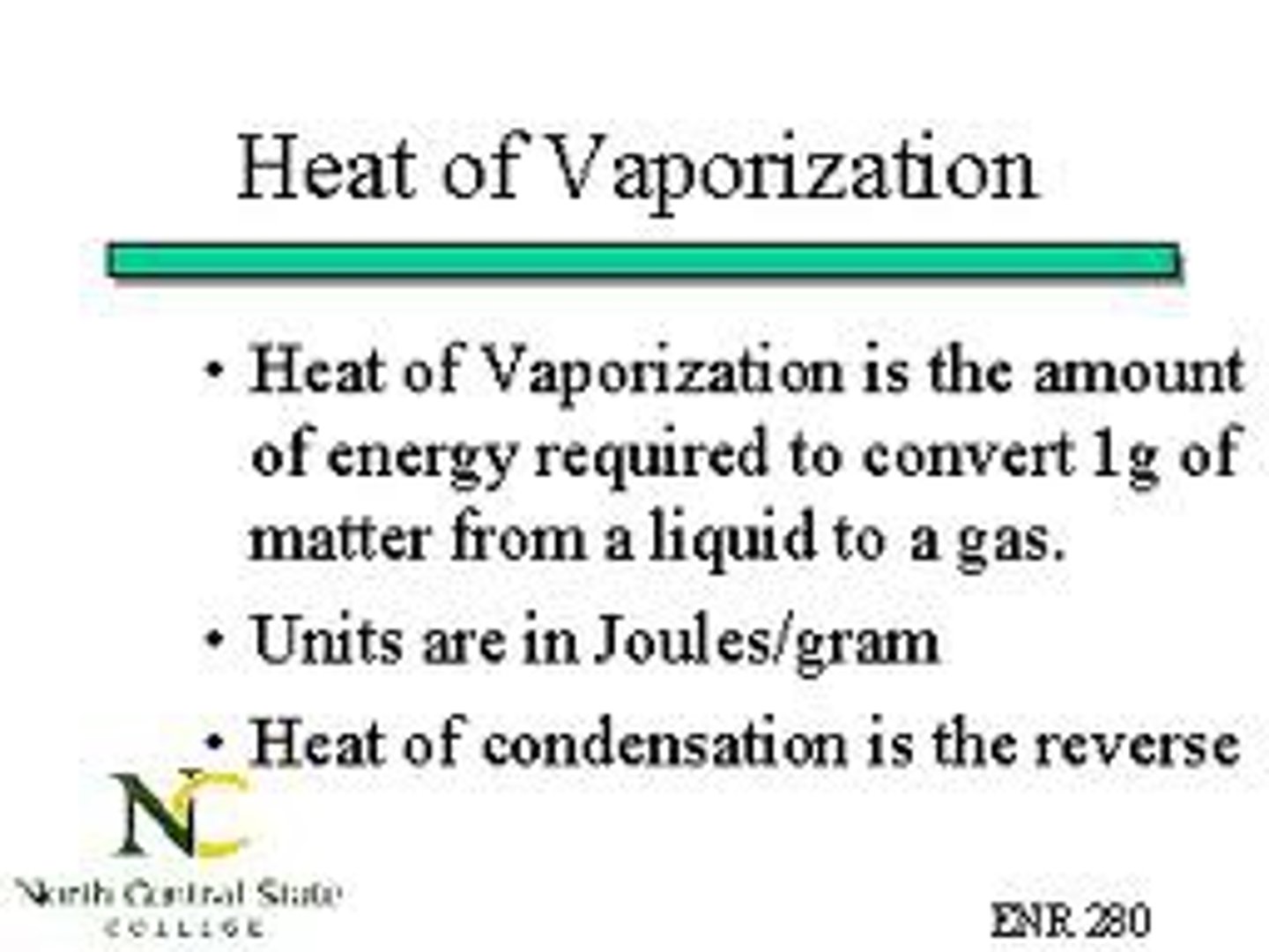 <p>The quantity of heat a liquid must absorb for 1 g of it to be converted from a liquid to gas<br><br>[Water] Helps to moderate Earth's temp by having a high heat of vaporization</p>