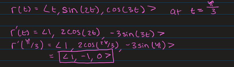 <p>Take derivative of original function.<br><br>Alternate question is that they give you a point on the curve instead of the t value. Then you must solve for the t value based off the point value they give. Then do the same steps using the deducted t value.</p>