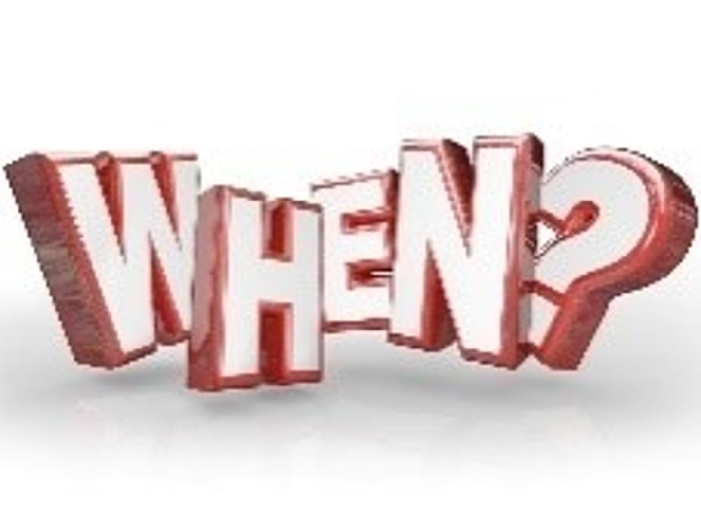 <p>when</p>