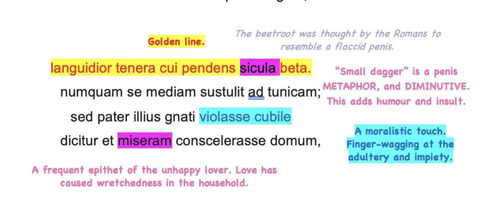 languidior tenera cui pendens sicula beta. 

numquam se mediam sustulit ad tunicam;

sed pater illius gnati violasse cubile 

 dicitur et miseram conscelerasse domum,