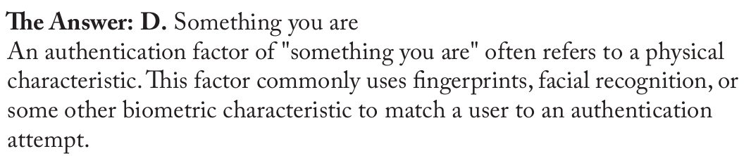 <p>Something you are </p>
