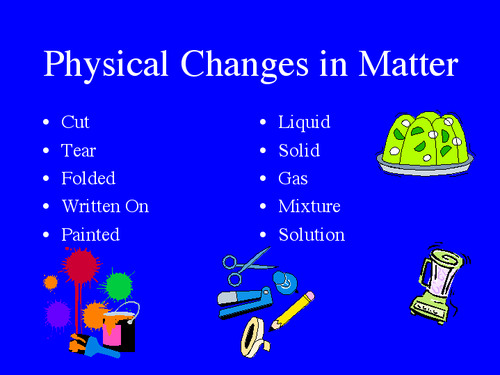 A change in a substance that does not involve a change in the identity of the substance
