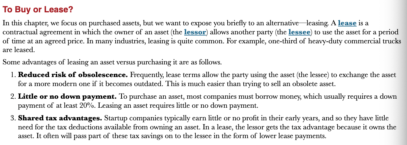 <ul>
<li>Reduced risk of obsolescence</li>
<li>Little or no down payment</li>
<li>Shared tax advantages</li>
</ul>