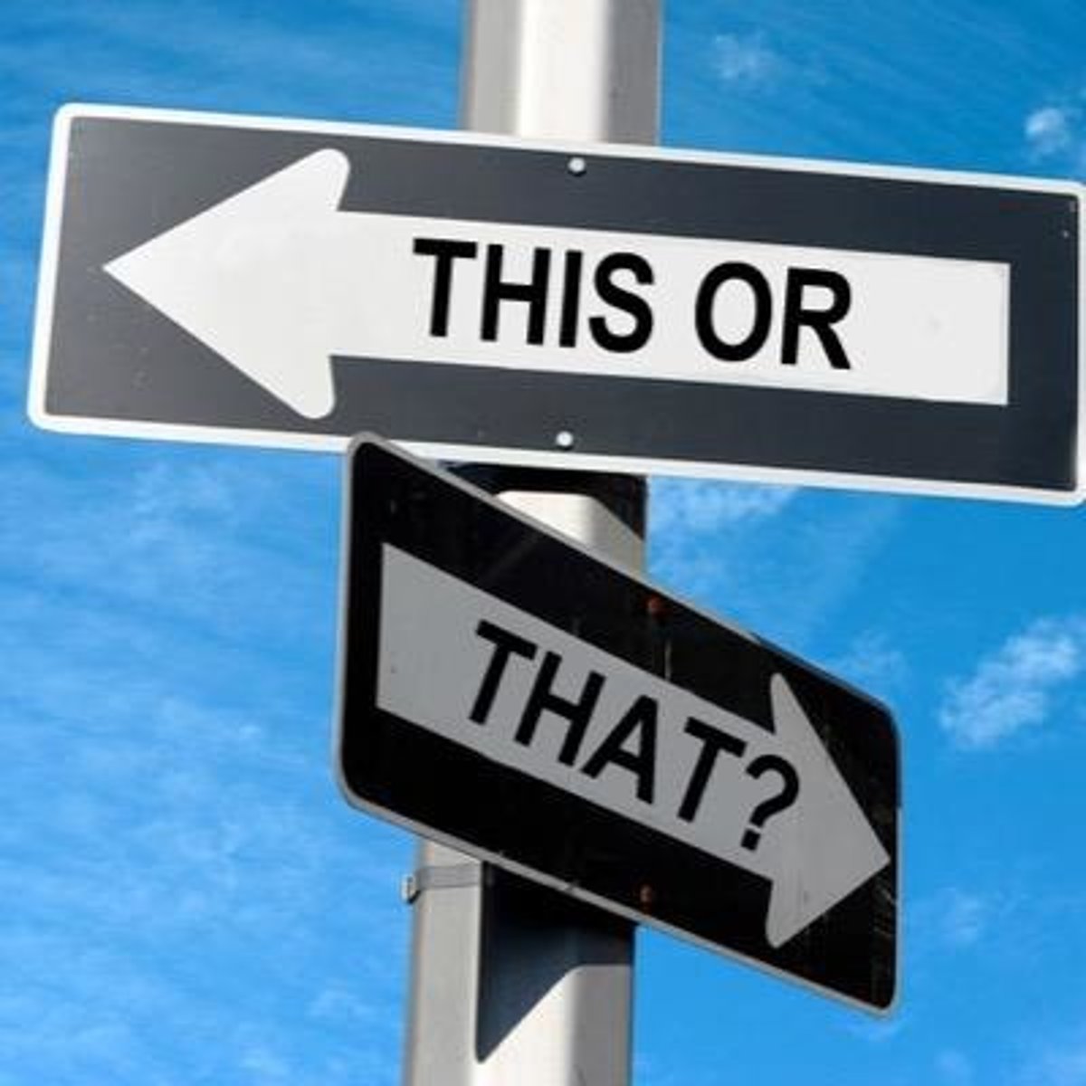 <p>What do you like better (prefer)?</p>