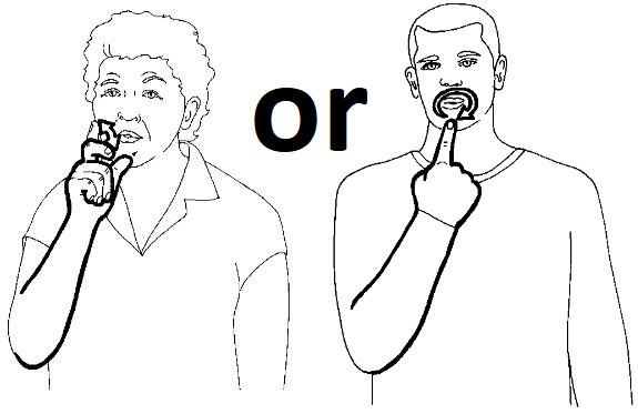 (1) Hold the "X" sign in front of the
chin and wiggle the index finger
(2) Circle the index finger around
your mouth while mouthing "who"
