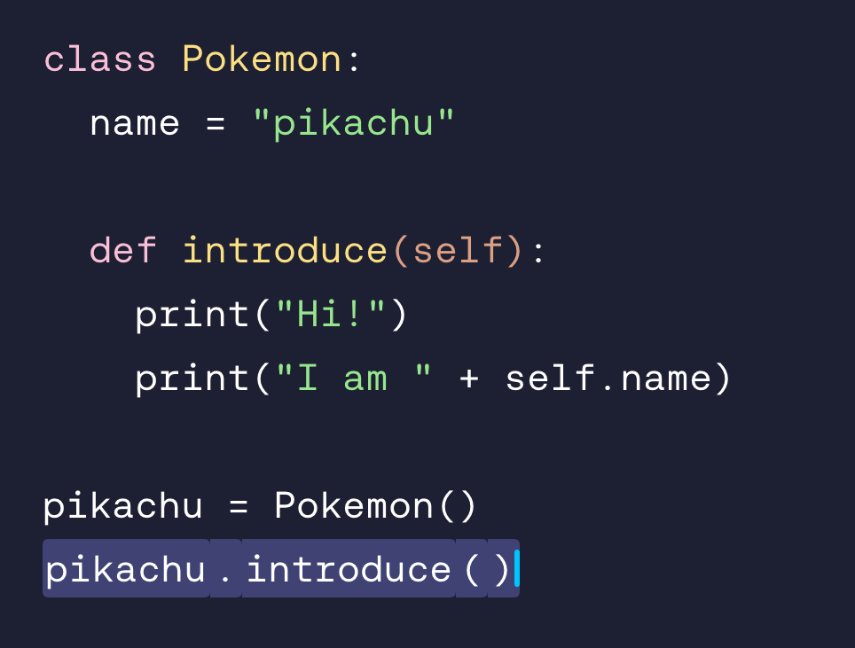 <p>pikachu.introduce()</p>