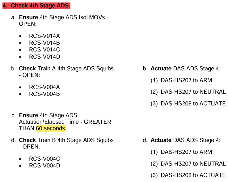<p>Notice Actions to Actuate DAS ADS 4</p><p>Same switches actuate BOTH trains</p><p></p><p><strong>*ADS Stage 4 designed to depressurize to 13psig</strong></p>