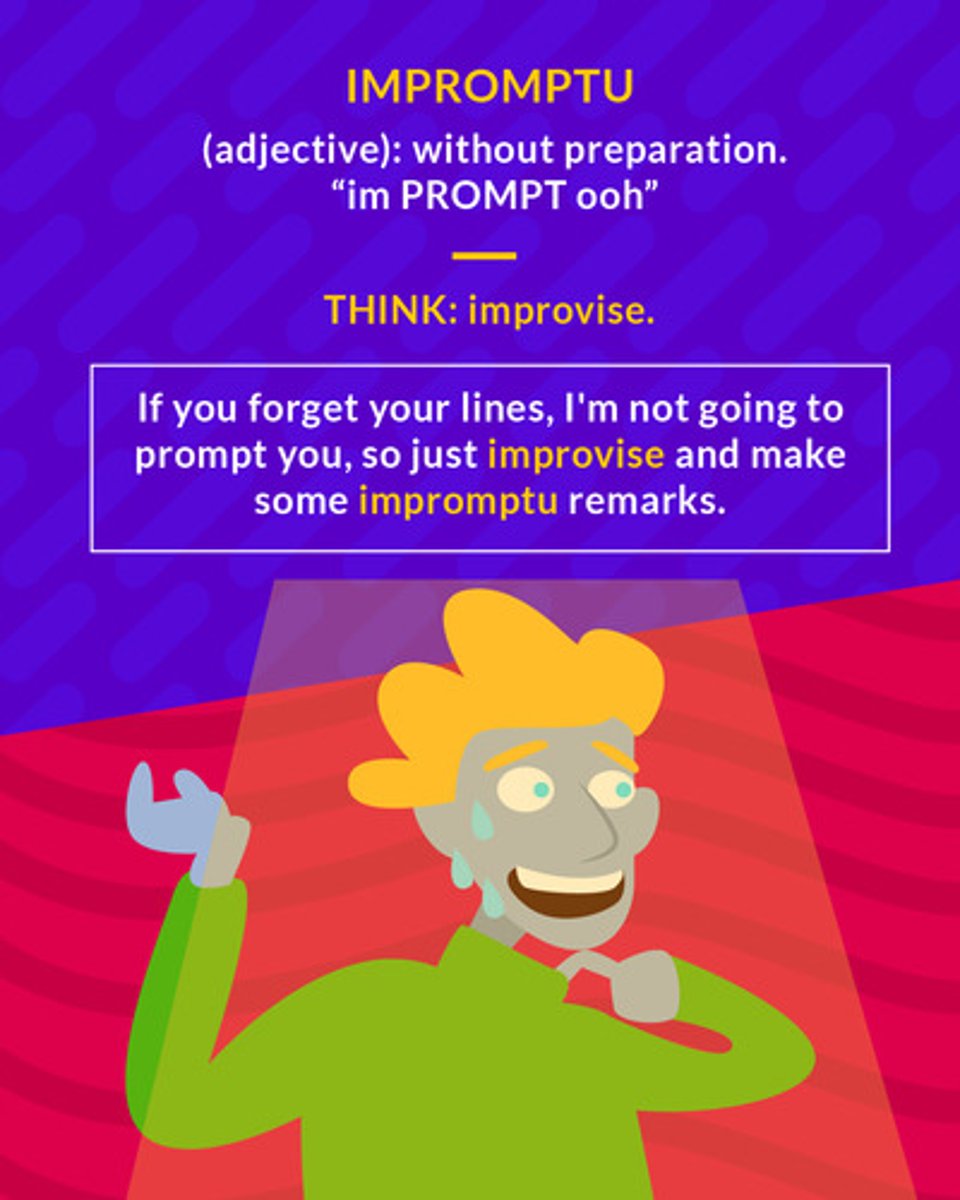 <p>(adj.) without preparation</p>