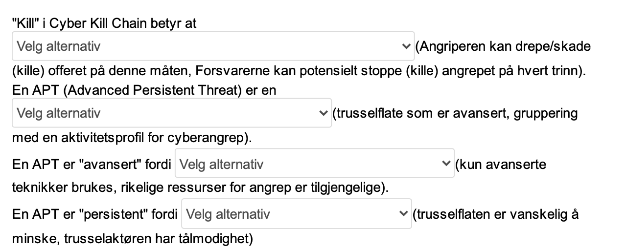 <p><span>eksamen H21 </span><br><br><span>10.2 APT:</span><br><br><span>Velg riktig utsagn i hver setning:</span></p>