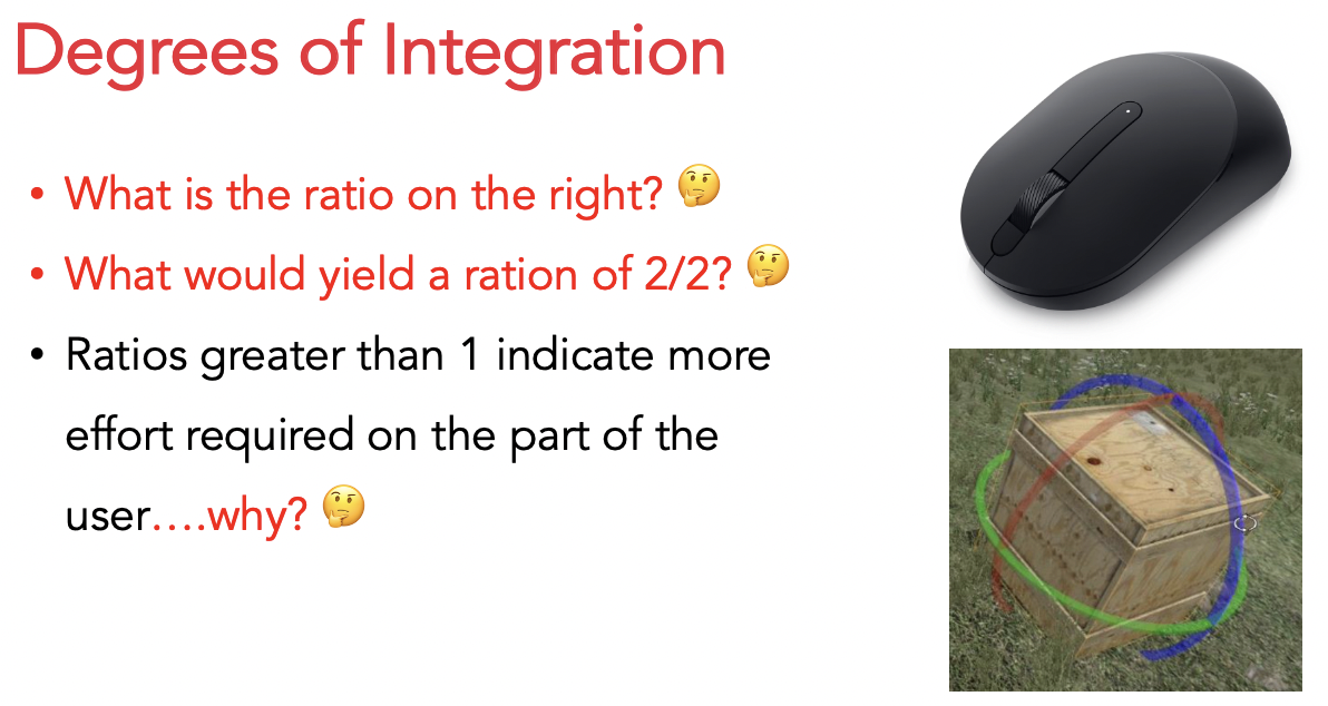 <ul><li><p>ratio of degrees of freedom of system / part of system to the degrees of freedom of the input device</p></li></ul><p></p>