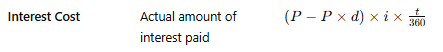 <p>Interest Cost = Principal x Rate x Time<br><br>Principal = Invoice Price - Discount Amount<br>Rate — Annual interest rate<br>Time — In days</p>