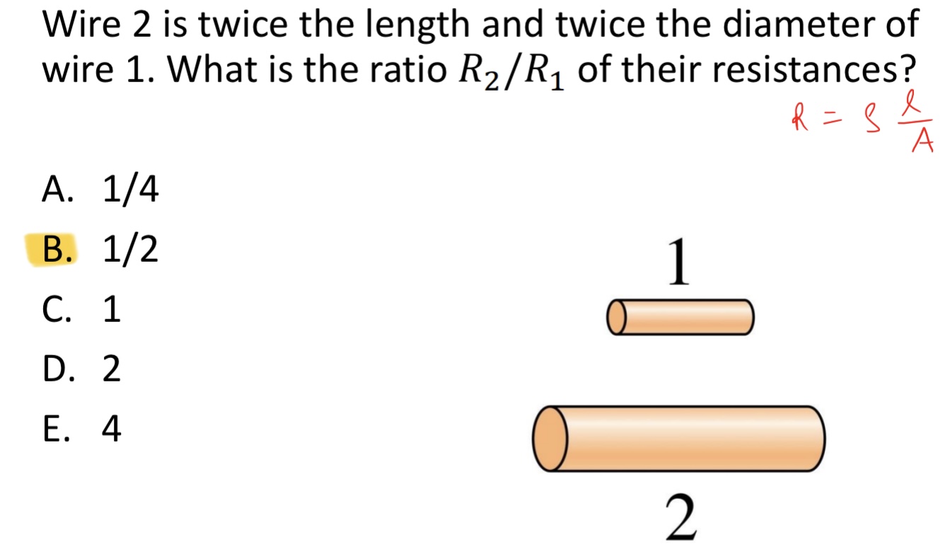 <p>Wire 2 is twice the length and twice the diameter of wire 1. What is the ratio 𝑅2/𝑅1 of their resistances?</p><p>A. 1/4</p><p>B. 1/2</p><p>C. 1</p><p>D. 2</p><p>E. 4</p><img src="blob:null/5276d958-f2e7-496e-9403-14529d861d5a">