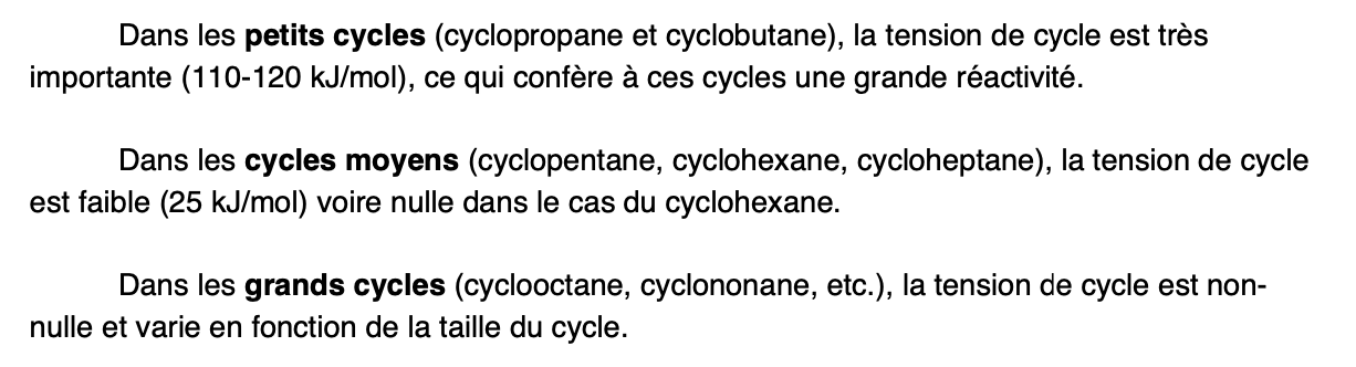 <p><span>Le repliement d’une chaine carbonée sur elle-même afin de former un cycle entraine l’apparition d’angles de valence anormaux et donc d’une </span><strong><span>tension de cycle</span></strong><span>.</span></p>