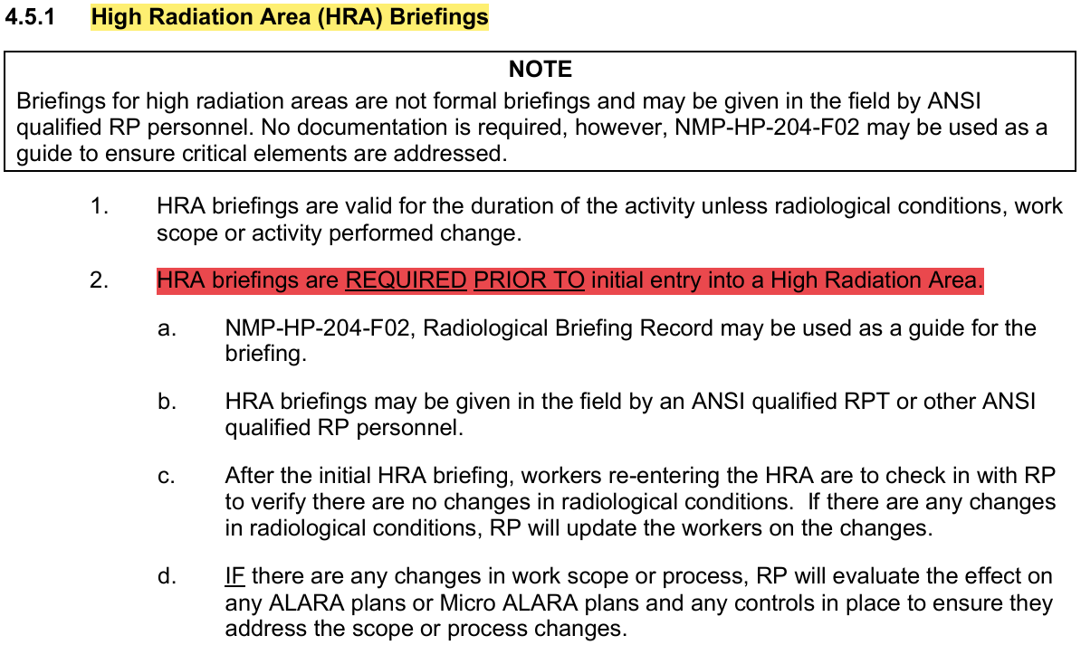 <p>NMP-HP-204 ALARA Planning and Job Review</p><p>HRA Briefing</p><p>LHRA Briefing</p>
