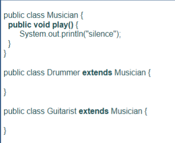 <p>What is the ouput of this code?</p><p></p><p>Musician musician = new Guitarist();</p><p>musician.play();</p><p>musician = new Drummer();</p><p>musician.play();</p>