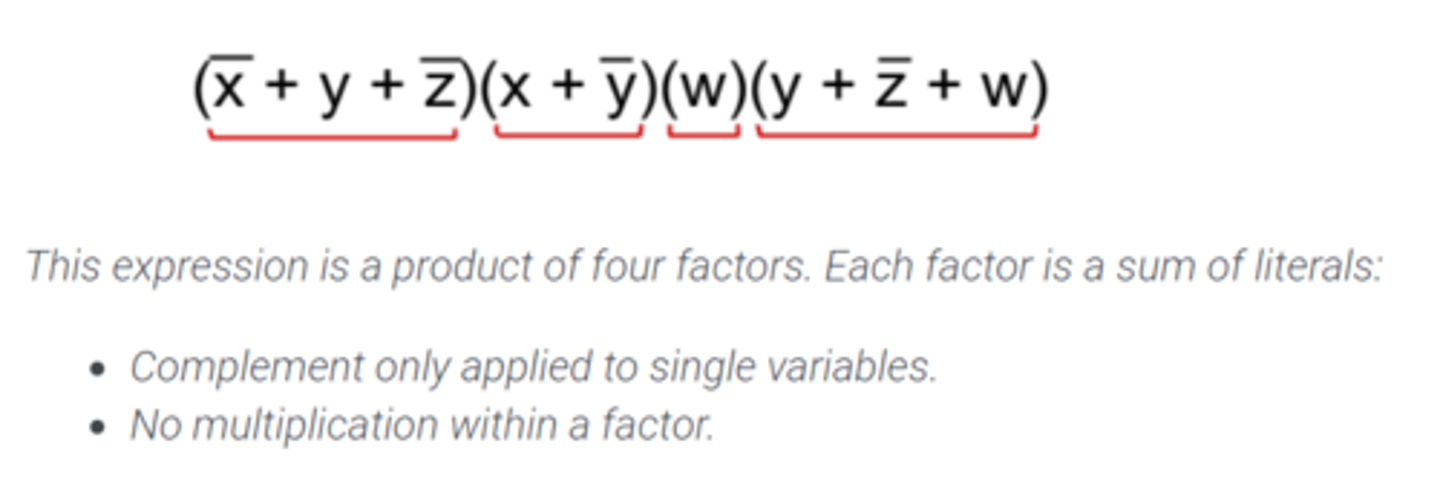 <p>A Boolean expression that is a product of sums of literals, d₁ • d₂ • .... • dm where each dⱼ for j ∈ {1, ..., m} is a sum of literals.</p>