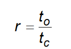 <p>Note: chip ratio is always less than one, because chip thickness after cut is always greater than the original</p>